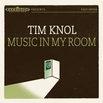 Music in My Room by Tim Knol