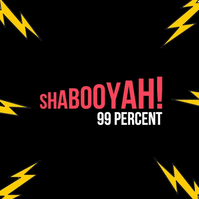 Shabooyah!