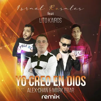 Yo Creo en Dios (Remix) by Israel Rosales