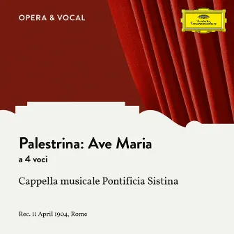 Palestrina: Ave Maria a 4 voci by Cappella Musicale Pontificia Sistina