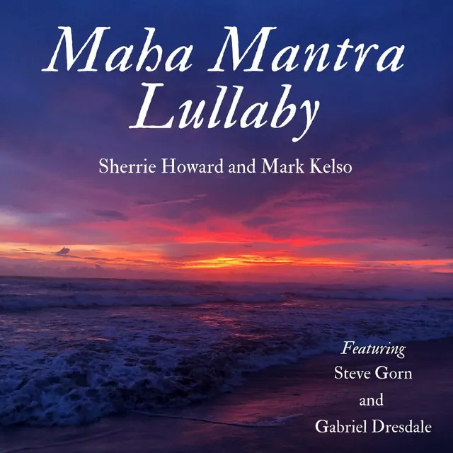 Maha Mantra Lullaby