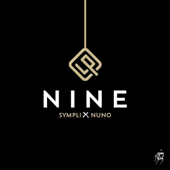 NINE by Nuno Tabone