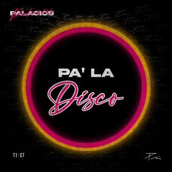 PA' LA DISCO by Palacios