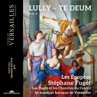 Lully: Te Deum, LWV 55: I. Te Deum by Stephane Fuget