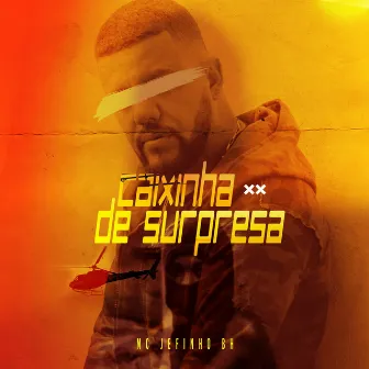 Caixinha de Surpresa by Mc Jefinho Bh