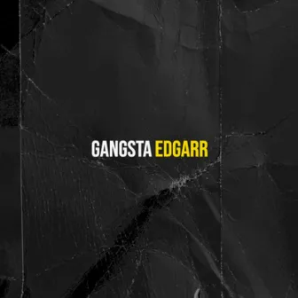 Gangsta by Edgarr