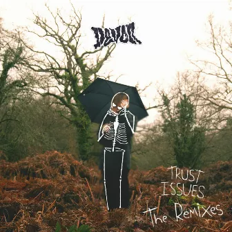 TRUST ISSUES (The Remixes) by Devon