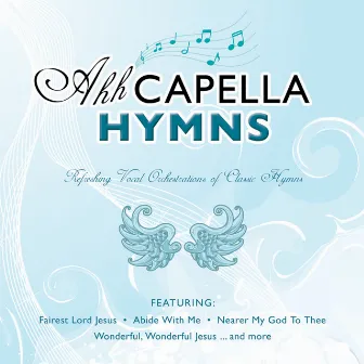 Ahh Capella Hymns by Ralph Carmichael