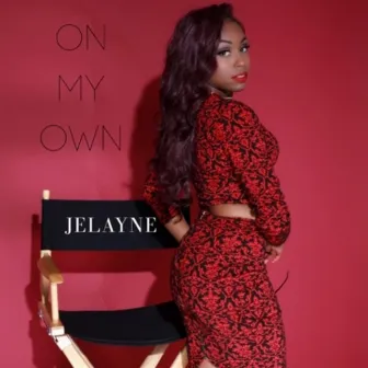 On My Own by Jelayne