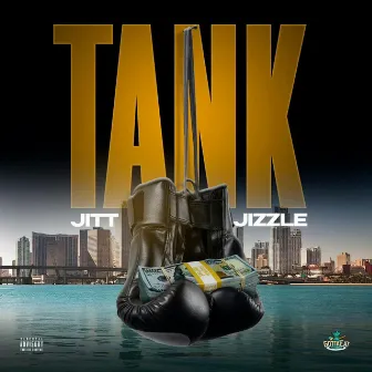 Tank by Jitt Jizzle