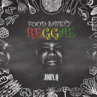 Food Safety Reggae by John Q