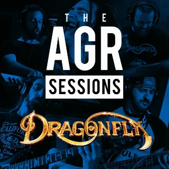 The AGR Sessions by Dragonfly