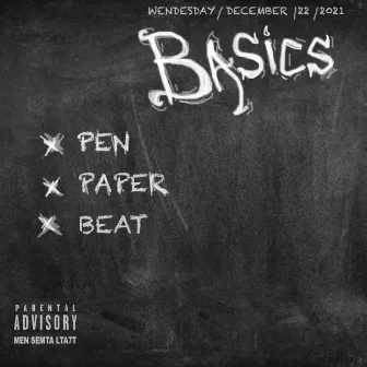 BASICS by Uncle Vato