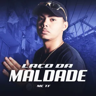 Laço de Maldade by MC TF