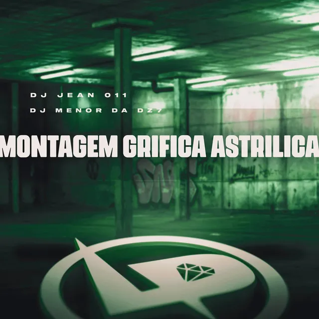 Montagem Grífica Astrílica