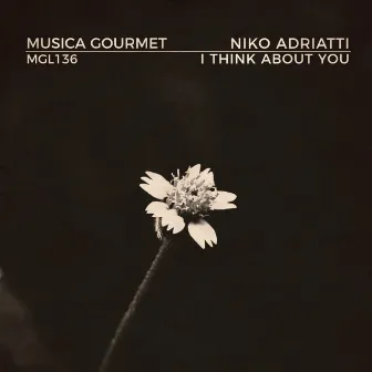 I Think About You by Niko Adriatti