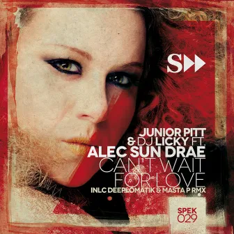 Can't Wait for Love by Alec Sun Drae