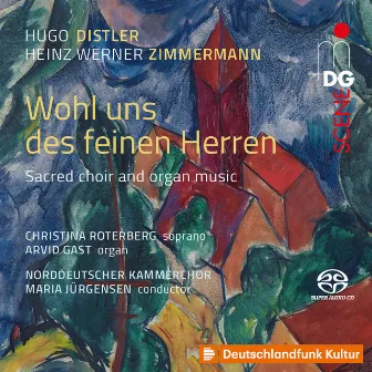 Distler -Zimmermann: Sacred Music by Christina Roterberg