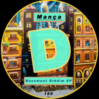 Basement Riddim EP by Mança (IT)