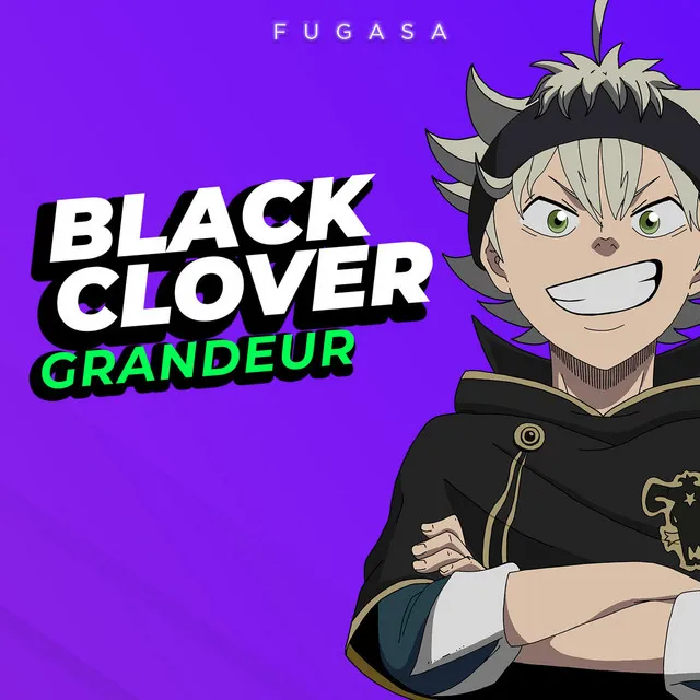 Grandeur (Black Clover Cover Español Latino)