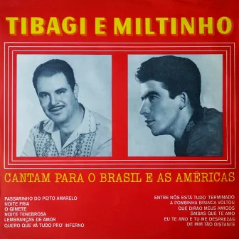 Cantam Para O Brasil E As Américas by Tibagi e Miltinho