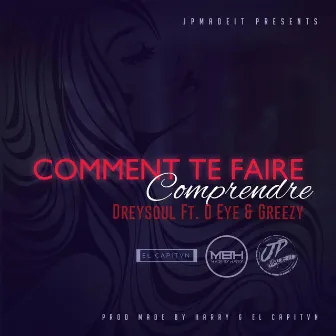 Comment te faire comprendre by Dreysoul