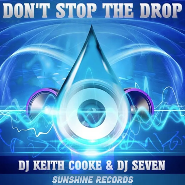 Don't Stop The Drop