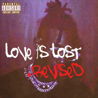 Love Is Lost (Revised) by Mion Kyree