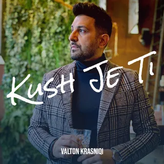 Kush Je Ti by Valton Krasniqi