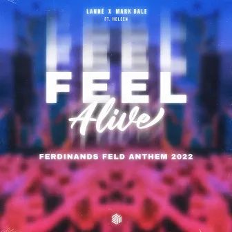 Feel Alive by Mark Bale