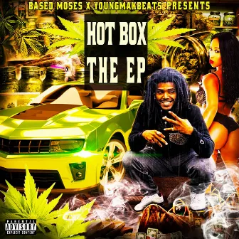 Hot Box by Based Moses