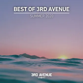 Best of 3rd Avenue | Summer 2020 by Christian Monique