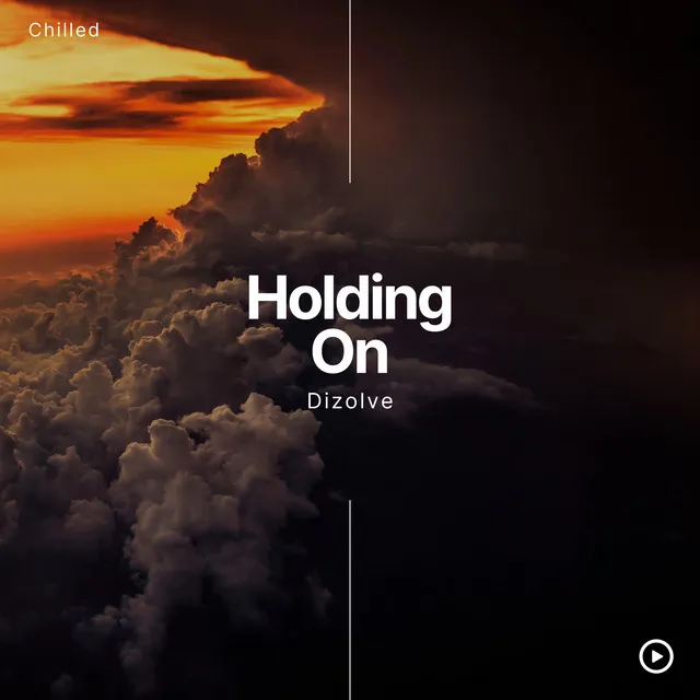 Holding On