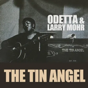 The Tin Angel by Larry Mohr