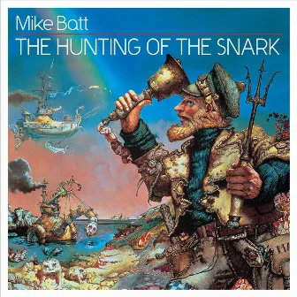 The Hunting Of The Snark by Mike Batt