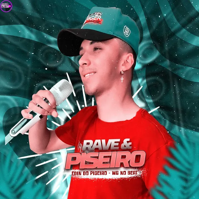 Rave & Piseiro