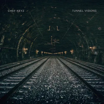 Tunnel Visions by Chef Keyz