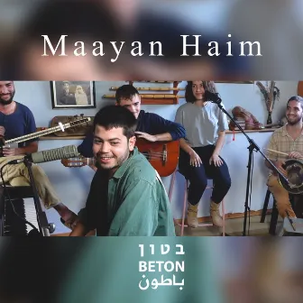 Mayan Haim - Beton Sessions by Beton Sessions