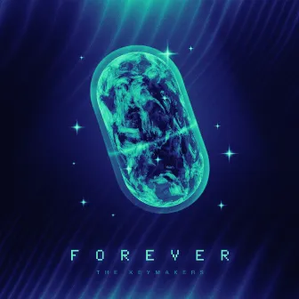 Forever by The Keymakers