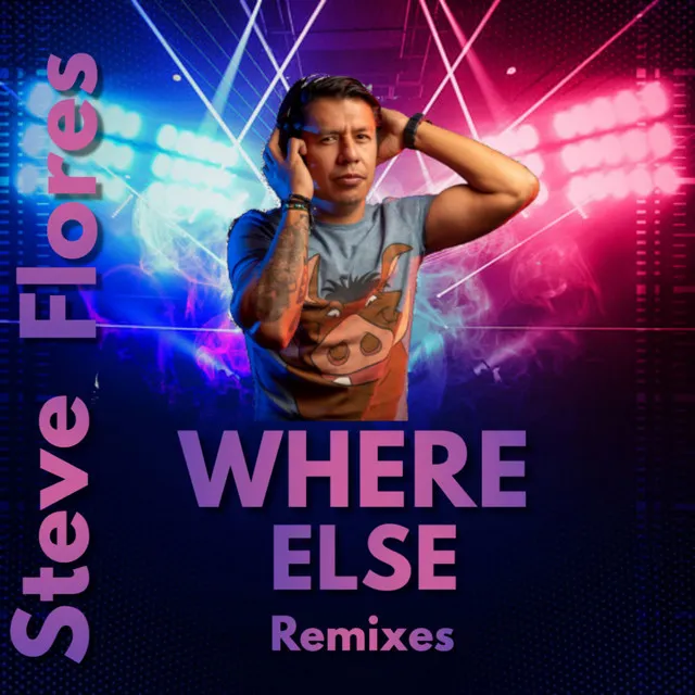 Where Else Luis Meza & Rocío Ramírez Remix - Remix