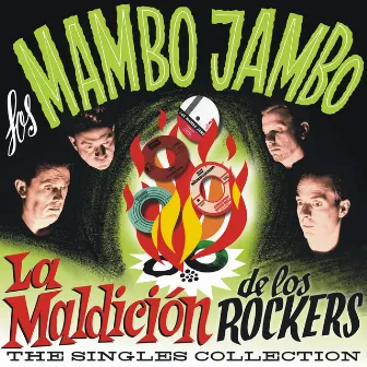 La Maldicion de los Rockers (The Singles Collection) by Los Mambo Jambo