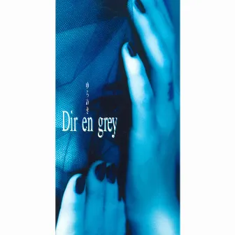 YURAMEKI by DIR EN GREY