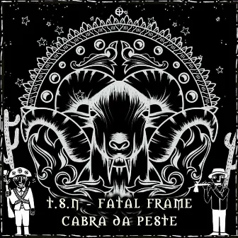 Cabra Da Peste by T.S.N