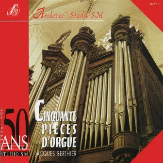 Cinquante pièces d'orgue by Jacques Berthier