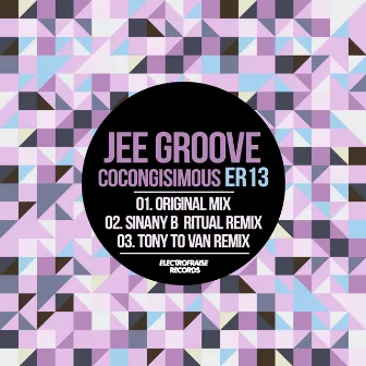 Cocongisimous by Jee Groove