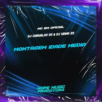 Montagem Idade Média by Dj Viana Zs