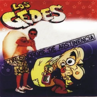 Con Síndrome de Abstinencia by Los Gedes