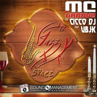 Jazzy Space by Cicco Dj