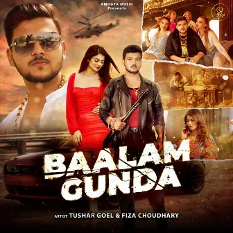 Baalam Gunda (Feat.Fiza Choudhary) by Fiza Choudhary