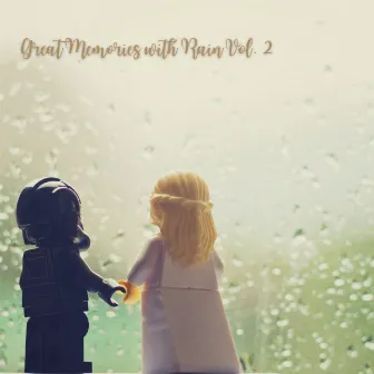 Great Memories with Rain Vol. 2 by Quiet Jazz Coffee House